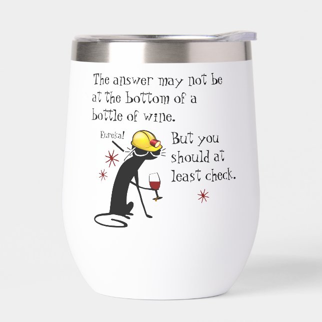 Answer Not at the Bottom Funny Wine Quote (Left)