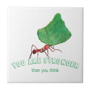 Ant carrying big leaf - You are stronger Tile