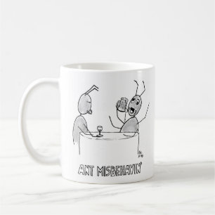 Ant Misbehavin' coffee mug