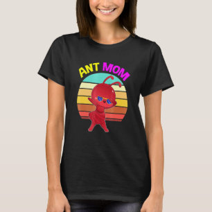 Ant Mum Aun For Women T-Shirt
