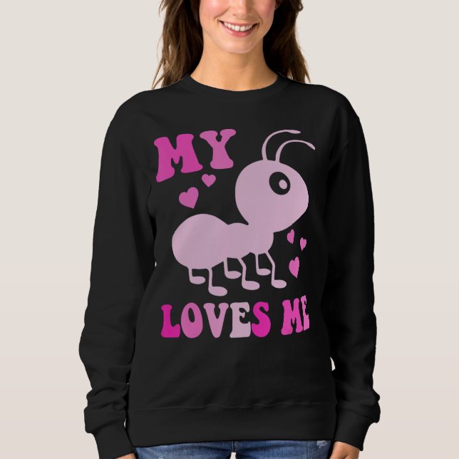 Ant  My Aunt Loves me Family  for Nephew & Niece Sweatshirt (Front)