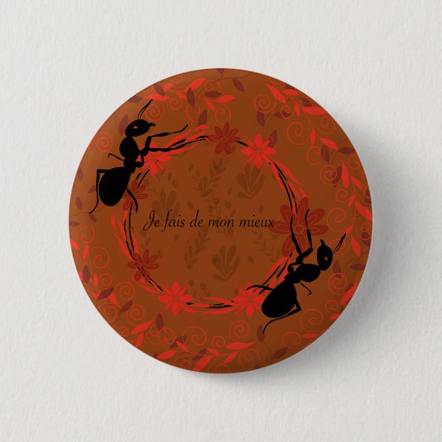 ant, positive affirmation, inspiring phrase 6 cm round badge (Front)