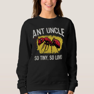 Ant Uncle Sweatshirt Funny Insect Lover Gift 