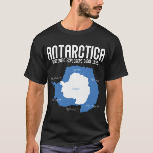 Antarctica Confusing Explorers Since 1820 Antarcti T-Shirt