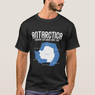 Antarctica Confusing Explorers Since 1820 Antarcti T-Shirt