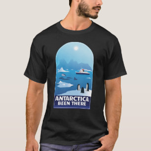 Antarctica The Ice Antarctica Vacation Antarctica T-Shirt