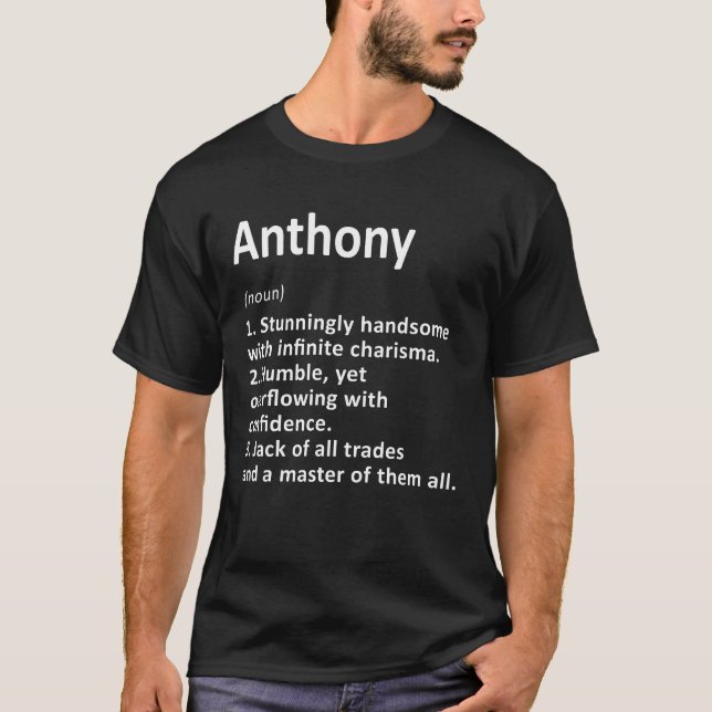 Anthony Definition Personalised Name Funny Birthda T-Shirt (Front)