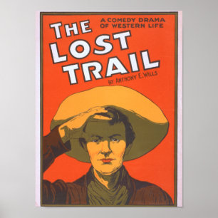 Anthony E. Wills "The Lost Trail" Wester Theatre Poster