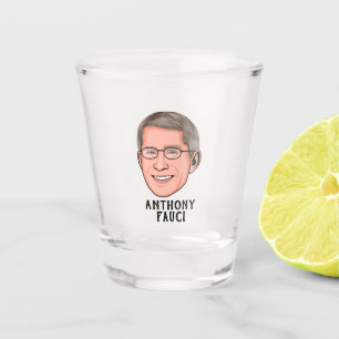 ANTHONY FAUCI CUSTOM SHOT GLASS