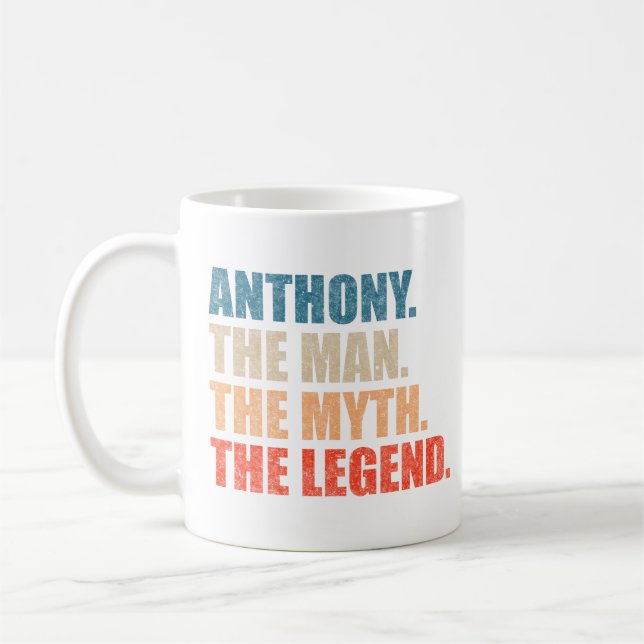 Anthony The Man The Myth The Legend Coffee Mug (Left)