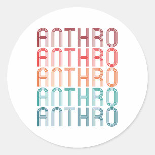 Anthro Repeating Anthropology Anthropologist Classic Round Sticker