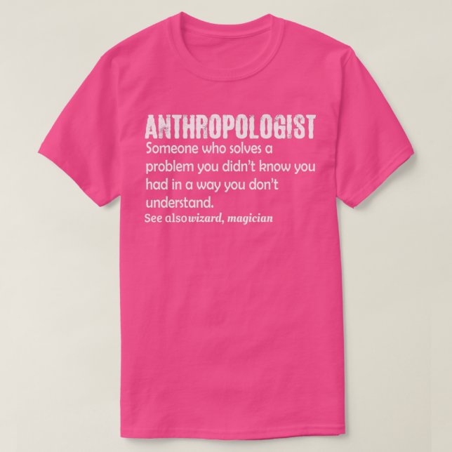Anthropologist 32 T-Shirt (Design Front)