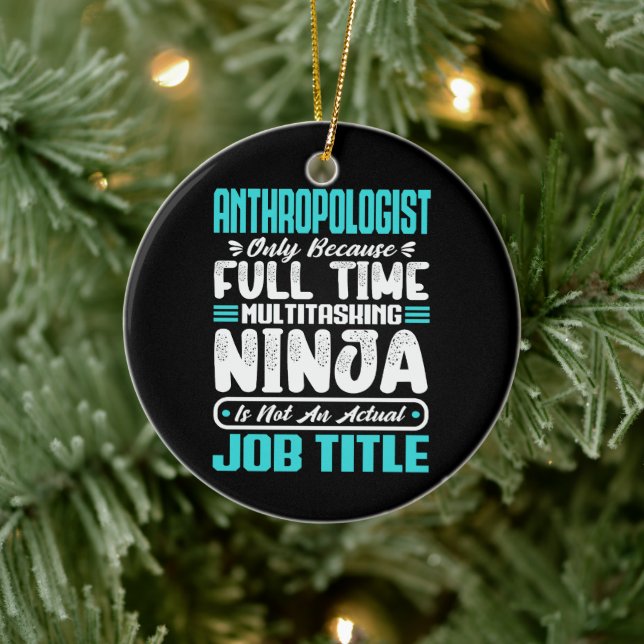 Anthropologist Job Title Profession Scientist Ceramic Tree Decoration (Tree)