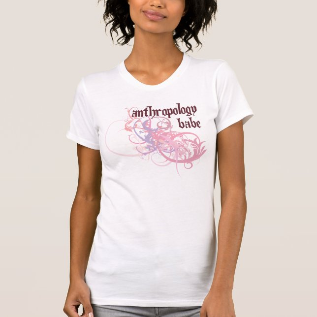 Anthropology Babe T-Shirt (Front)