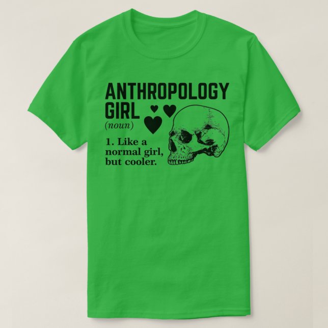 Anthropology Girl Like a normal girl but cooler T-Shirt (Design Front)