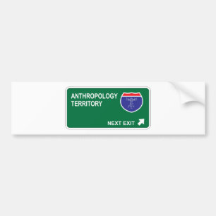 Anthropology Next Exit Bumper Sticker