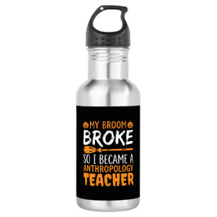Anthropology Teacher Broken Broom Halloween Design 532 Ml Water Bottle