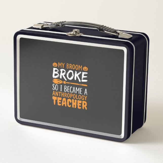Anthropology Teacher Broken Broom Halloween Design Metal Lunch Box (Front)