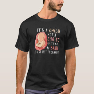 Anti Abortion Pro Life Choice Stop Unborn Lives Co T-Shirt