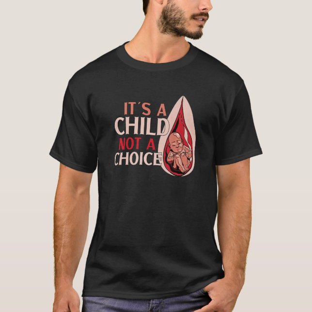 Anti Abortion Pro Life Conservative Choose life Re T-Shirt (Front)