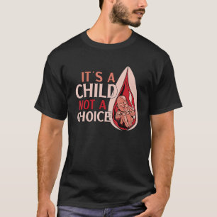 Anti Abortion Pro Life Conservative Choose life Re T-Shirt