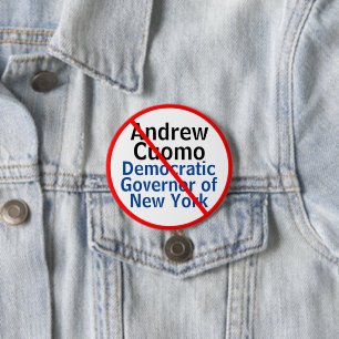 Anti Andrew Cuomo Democrat Governor of New York 7.5 Cm Round Badge