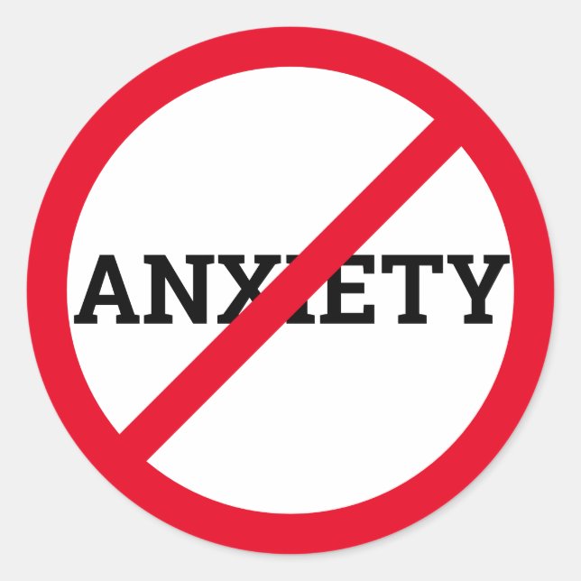Anti Anxiety Classic Round Sticker (Front)