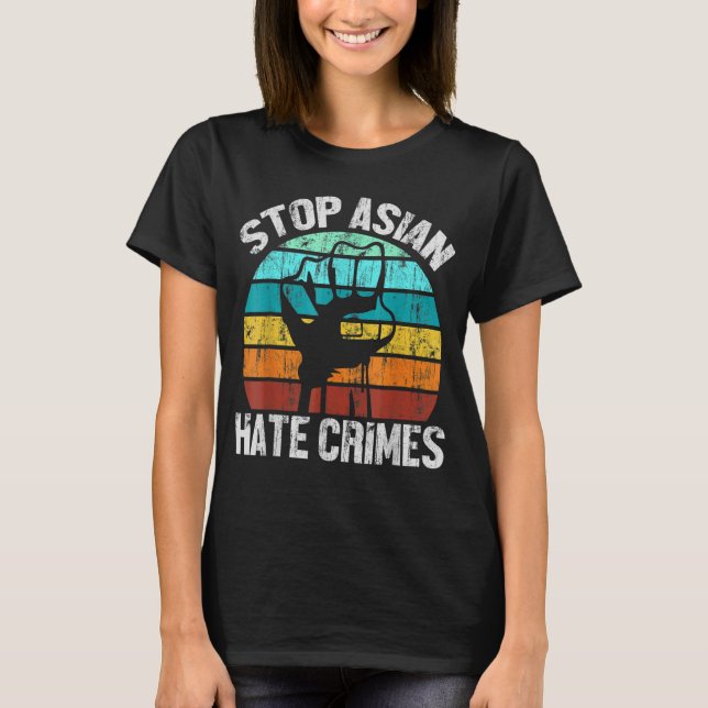 Anti Asian Racism  Aapi American Stop Asian Hate C T-Shirt (Front)