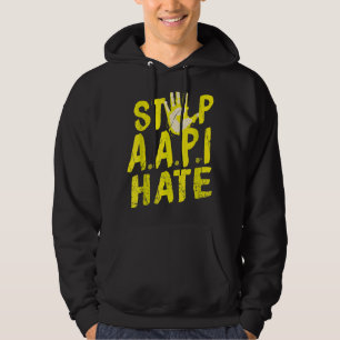 Anti Asian Racism Aapi Support Stop Aapi Hate Hoodie