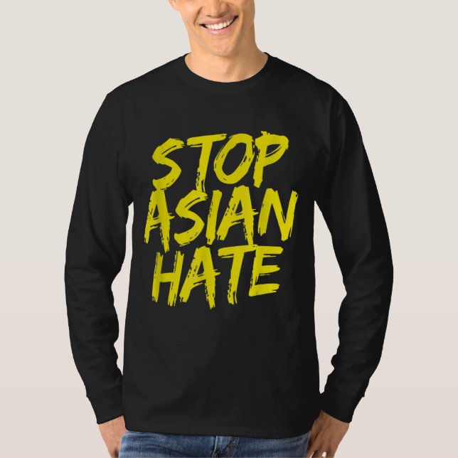 Anti Asian Racism  Aapi Support Stop Asian Hate T-Shirt (Front)