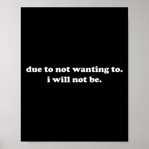 Anti Authority Resist Due To Not Wanting To I Will Poster