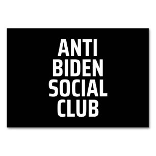 Anti Biden Social club Table Number