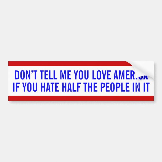 Anti-bigotry bumper sticker (Front)