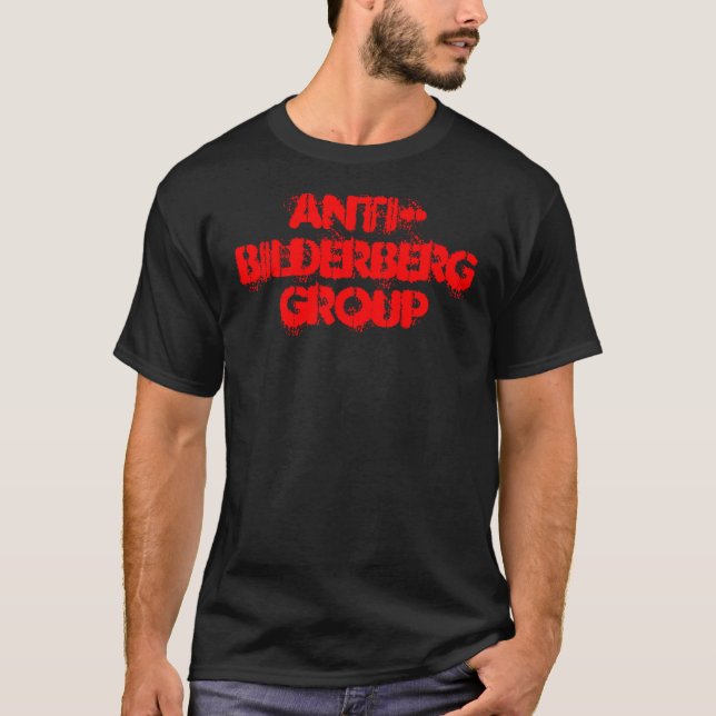 Anti-Bilderberg III T-Shirt (Front)