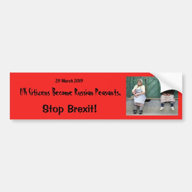 Anti-Brexit bumper sticker (Front)
