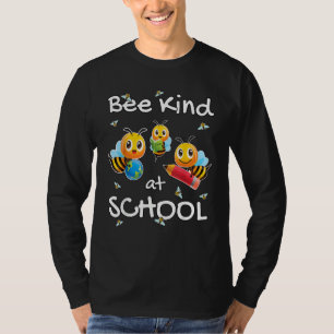 Anti Bully Bee Kind at School  For Children & Teac T-Shirt