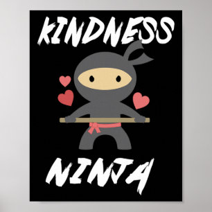 Anti Bullying Fun Kindness Ninja School Teacher St Poster