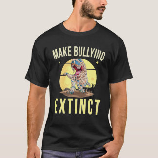 Anti Bullying Make Bullying Extinct Unity Day Rex T-Shirt