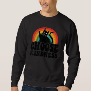 Anti Bullying Rainbow Peace Kind Hippie Cat Choose Sweatshirt