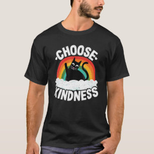 Anti Bullying Rainbow Peace Kind Hippie Cat Choose T-Shirt