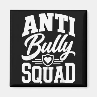 Anti Bullying Week Stop Bullying Squad Magnet