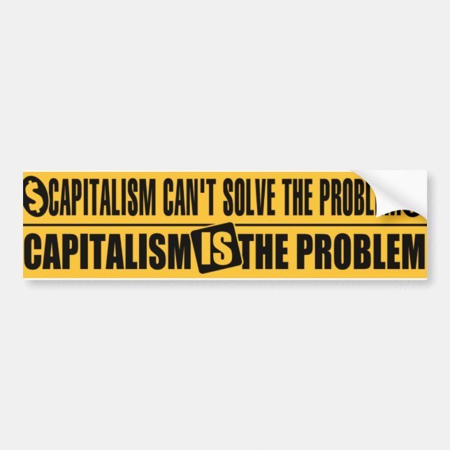Anti-capitalist bumper sticker (Front)