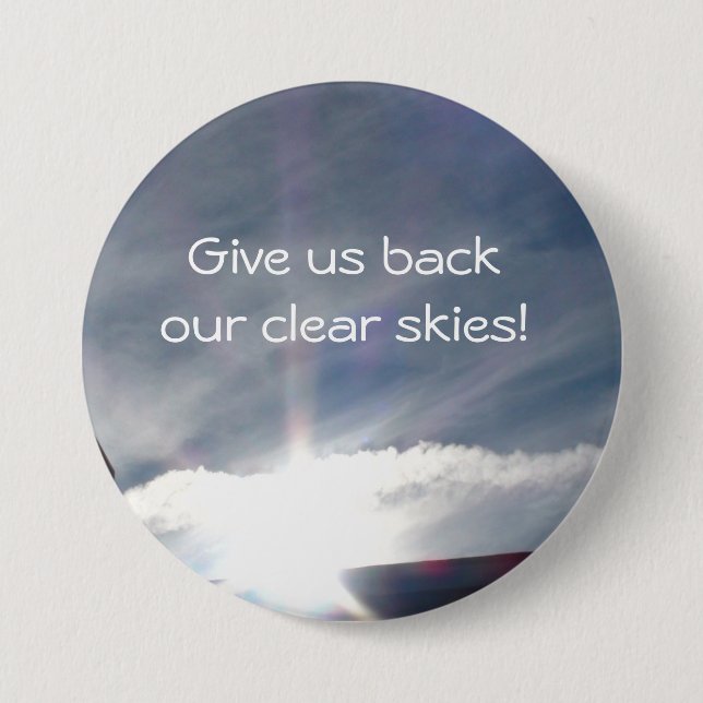Anti Chem Trail Button (Front)