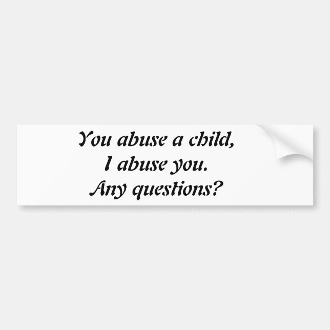 Anti child abuse bumper sticker (Front)