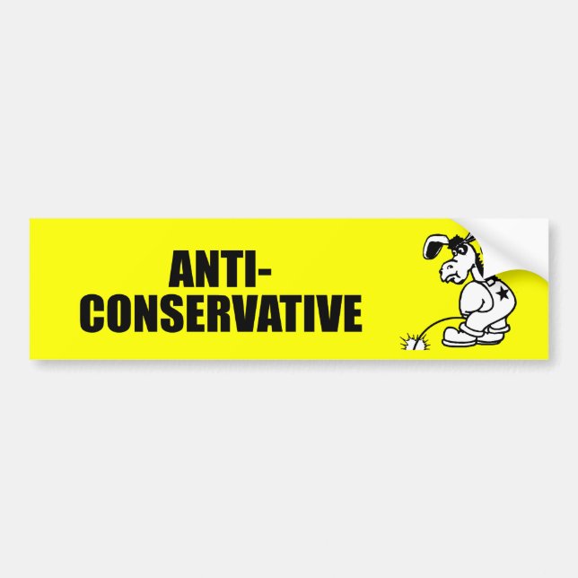 Anti-Conservative Bumper Sticker (Front)