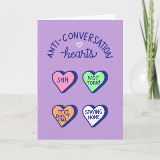 Anti-Conversation Heart Valentine's Day Card