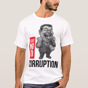 Anti Corruption Caricature Sketch Art T-Shirt