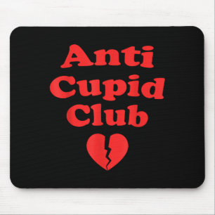 Anti Cud Club Funny Valentine's Day Mouse Pad