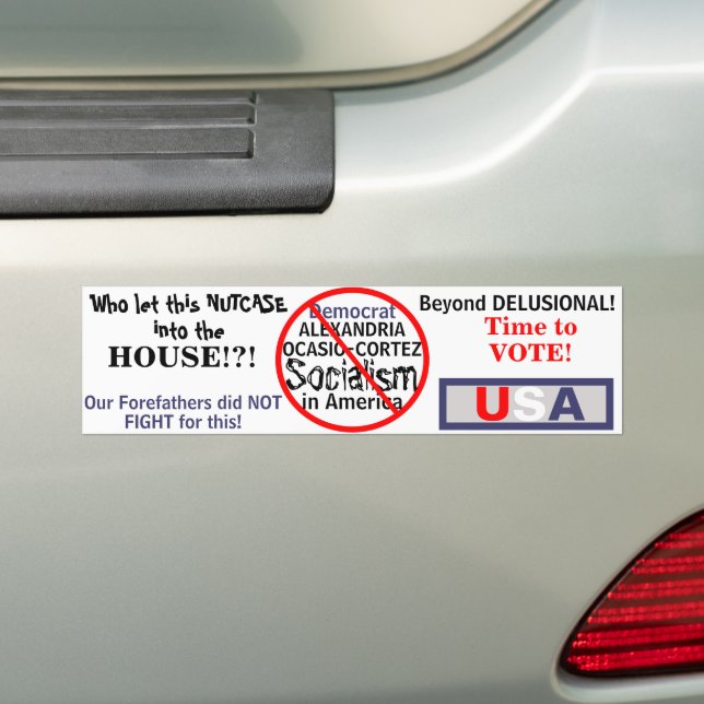Anti Democrat Alexandria Ocasio-Cortez  Bumper Sticker (On Car)