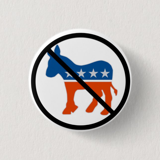 Anti-Democrat Button (Front)
